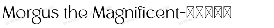 Morgus the Magnificent字体转换
